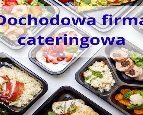 Dochodowa firma cateringowa, hala 620m2, Lublin