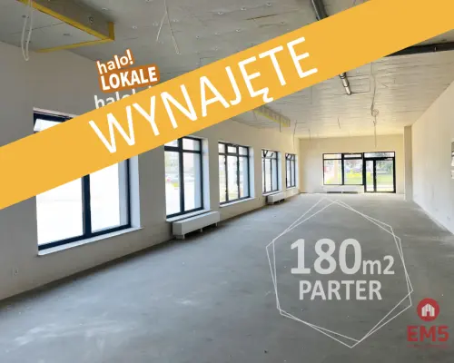 Nowy lokal 180 m2, parter