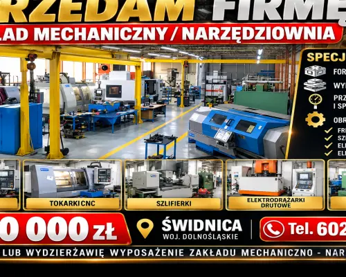 Sprzedam firmę - zakład mechaniczny/narzędziownia